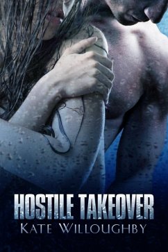Hostile Takeover (eBook, ePUB) - Willoughby, Kate