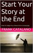 Start Your Story at the End (eBook,... - Bild 1
