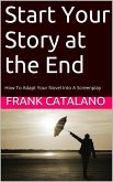 Start Your Story at the End (eBook, ePUB)
