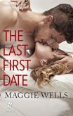 The Last First Date (Contemporary Romance, Book 12) (eBook, ePUB) The Last First Date (Contemporary Romance, Book 12) (eBook, ePUB)