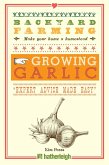 Backyard Farming: Growing Garlic (eBook, ePUB)