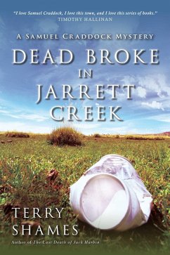 Dead Broke in Jarrett Creek (eBook, ePUB) - Shames, Terry