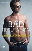 Bad Reputation (eBook, ePUB) Bad Reputation (eBook, ePUB)