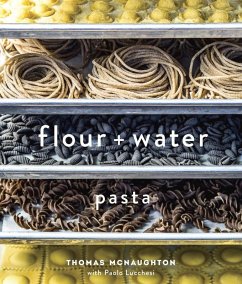 Flour + Water (eBook, ePUB) - Mcnaughton, Thomas; Lucchesi, Paolo