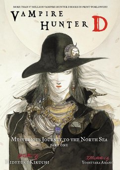 Vampire Hunter D Volume 7: Mysterious Journey to the North Sea, Part One (eBook, ePUB) - Kikuchi, Hideyuki