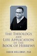Theology and Life Application of the... - Bild 1