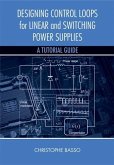 Designing Control Loops for Linear and Switching Power Supplies (eBook, PDF)