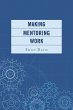 Making Mentoring Work (eBook, ePUB) - Bild 1