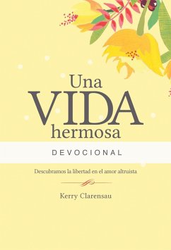 Cover Una vida hermosa Devocional (eBook, ePUB)