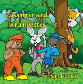 Zusammen sind wir am besten (eBook, ePUB)