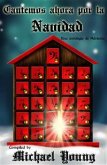 Cantemos Ahora Por La Navidad: Una Antología De Adviento (eBook, ePUB)