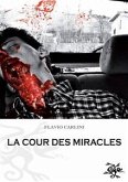 La cour des miracles (eBook, ePUB)