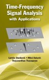 Time-Frequency Signal Analysis with Applications (eBook, PDF)