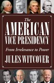 The American Vice Presidency (eBook, ePUB)