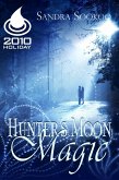 Hunter's Moon Magic (eBook, ePUB) Hunter's Moon Magic (eBook, ePUB)