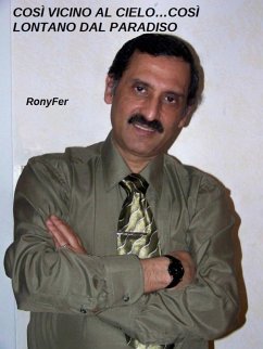 Cover Così vicino al Cielo, così lontano dal Paradiso (eBook, ePUB)