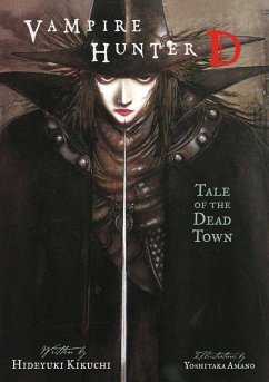 Vampire Hunter D Volume 4: Tale of the Dead Town (eBook, ePUB) - Kikuchi, Hideyuki