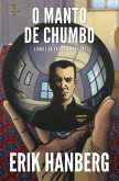 O Manto De Chumbo (eBook, ePUB) O Manto De Chumbo (eBook, ePUB)