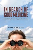 In Search of Good Medicine (eBook, ePUB)