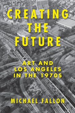 Creating the Future (eBook, ePUB) - Fallon, Michael