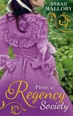 Pride in Regency Society: Wicked Captain, Wayward Wife / The Earl's Runaway Bride (eBook, ePUB)