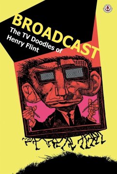 Broadcast: The TV Doodles of Henry Flint (eBook, ePUB) - Dethan, Cy