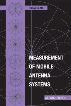 Measurement of Mobile Antenna Systems, Second Edition (eBook, PDF) - Arai, Hiroyuki