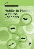 Mobile-to-Mobile Wireless Channels (eBook, PDF)