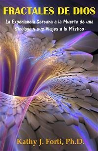 Fractales De Dios (eBook, ePUB) - J. Forti, Kathy; PhD