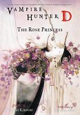 Vampire Hunter D Volume 9: The Rose Princess (eBook, ePUB)