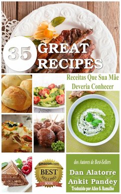 Cover 35 Great Recipes - Receitas Que Sua Mae Deveria Conhecer (eBook, ePUB)