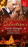 Christmas Seduction: The Twelve Nights of Christmas / His Christmas Acquisition / Caroselli's Christmas Baby (eBook, ePUB)