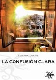 La Confusión Clara (eBook, ePUB)