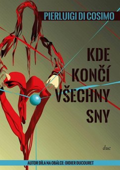 Kde koncí vSechny sny (eBook, ePUB) - Cosimo, Pierluigi Di