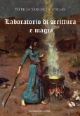Laboratorio di scrittura e magia (eBook, ePUB) Laboratorio di scrittura e magia (eBook, ePUB)