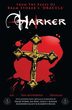 From the Pages of Bram Stoker's Dracula: Harker (eBook, ePUB) - Lee, Tony