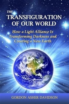 Transfiguration of Our World (eBook, ePUB) - Davidson, Gordon Asher