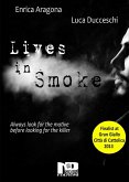 Lives In Smoke (eBook, ePUB)