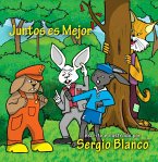 Juntos es Mejor (eBook, ePUB)