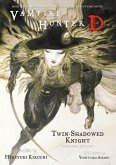 Vampire Hunter D Volume 13: Twin-Shadowed Knight Parts 1 & 2 (eBook, ePUB)