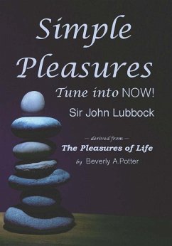 Simple Pleasures (eBook, ePUB) - Lubbock, Sir John