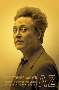 Christopher Walken A to Z (eBook, ePUB) - Schnakenberg, Robert