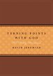 Turning Points with God (eBook, ePUB) - Bild 1