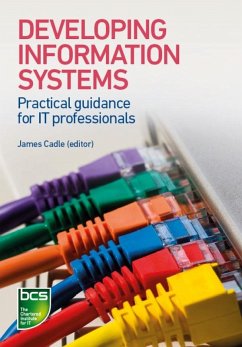 Developing Information Systems (eBook, PDF) - Ahmed, Tahir; Cox, Julian; Girvan, Lynda; Paul, Alan; Paul, Debra; Thompson, Peter
