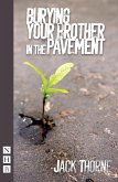 Burying Your Brother in the Pavement (NHB Modern Plays) (eBook, ePUB)