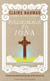 Pilgrimage to Iona (eBook, ePUB)