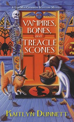 Vampires, Bones and Treacle Scones (eBook, ePUB) - Dunnett, Kaitlyn Vampires, Bones and Treacle Scones (eBook, ePUB) - Dunnett, Kaitlyn