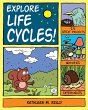 Explore Life Cycles! (eBook, ePUB) - Bild 1