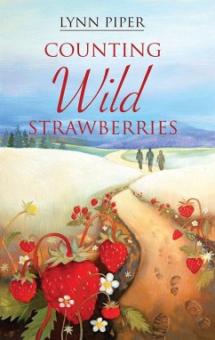 Counting Wild Strawberries (eBook, ePUB) - Piper, Lynn