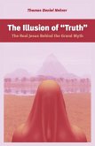 Illusion of &quote;Truth&quote; (eBook, ePUB)